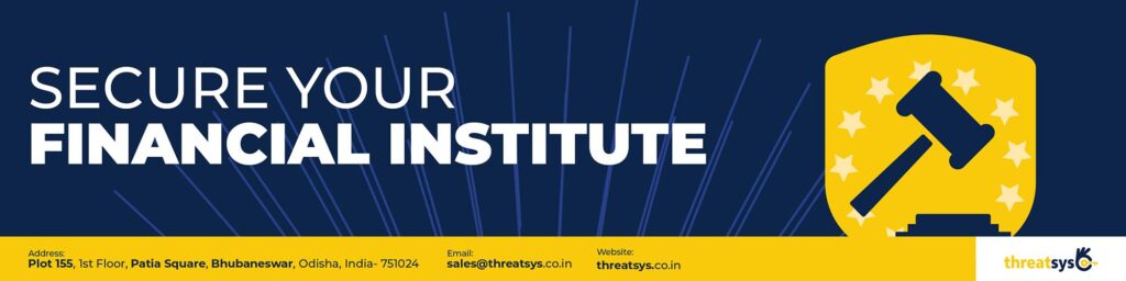 Financial institute cyber security by Threatsys Technologies....