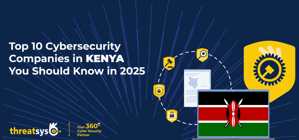 Top 10 Cybersecurity Companies in Kenya 2025