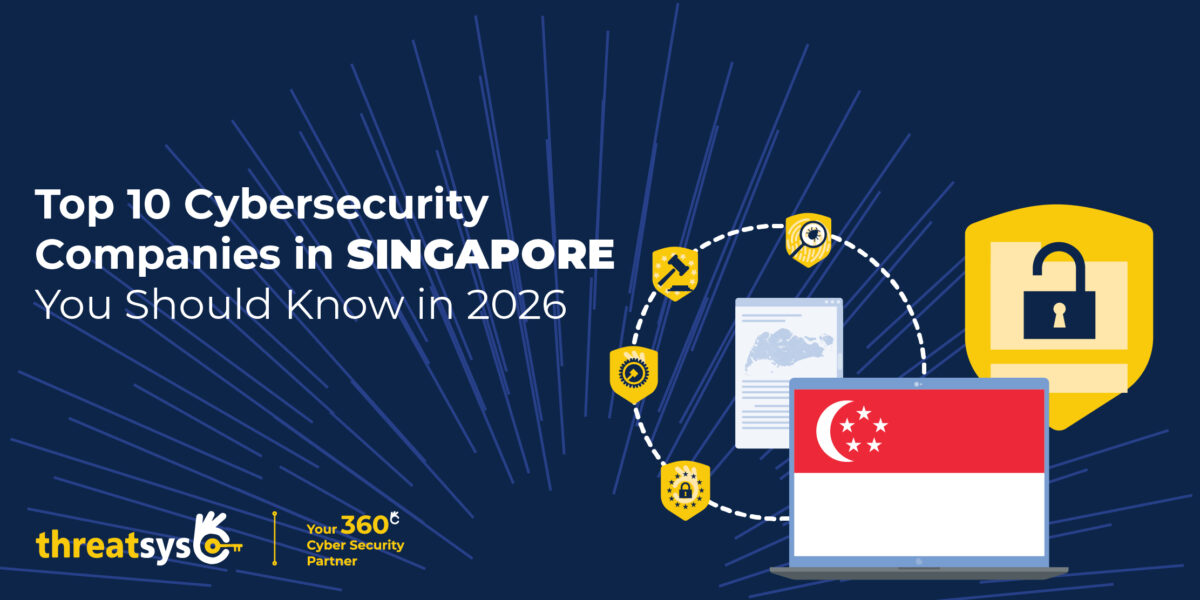 Top 10 Cybersecurity Companies in Singapore