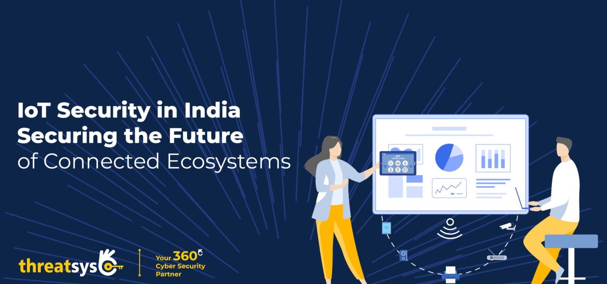IoT Security in India 2026: Challenges, Risks & Security Strategies